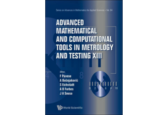 Advanced Mathematical and Computational Tools in Metrology and Testing XIII