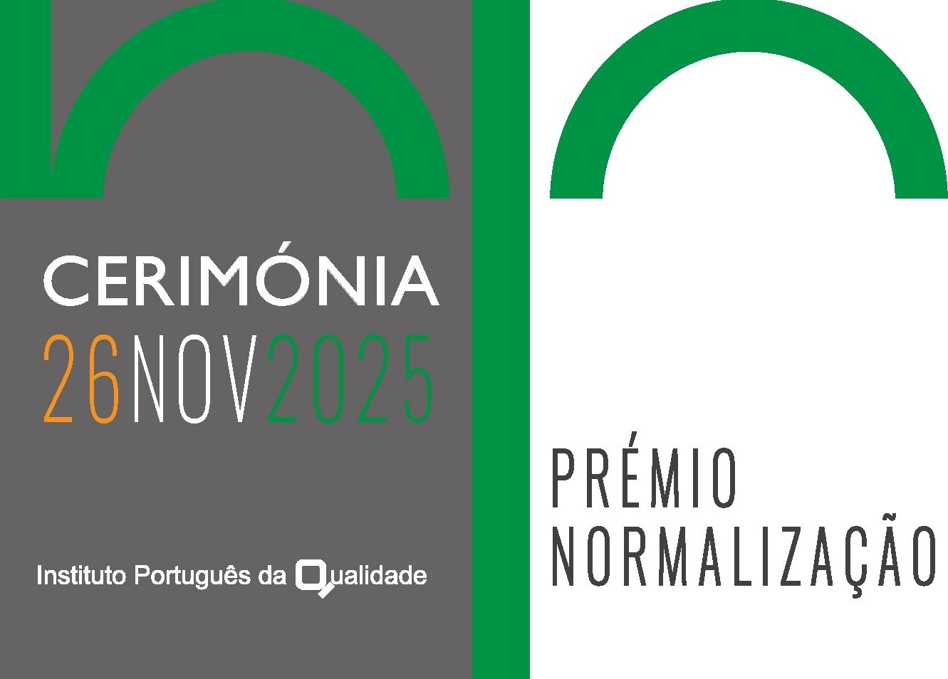 Prémio Normalização 2025 será entregue em cerimónia pública a 26 de novembro